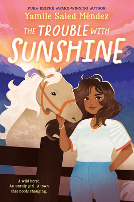 The Trouble with Sunshine - Yamile Saied Méndez
