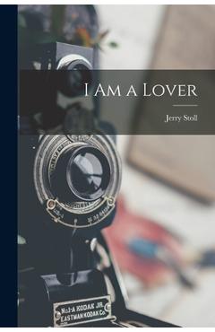 Coperta cărții 'I Am a Lover - Jerry Stoll'