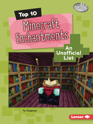 Top 10 Minecraft Enchantments: An Unofficial List - Ty Chapman