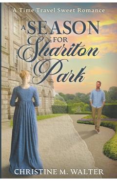 Coperta cărții 'A Season for Shariton Park - Christine M. Walter'