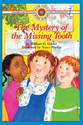 The Mystery of the Missing Tooth: Level 1 - William H. Hooks