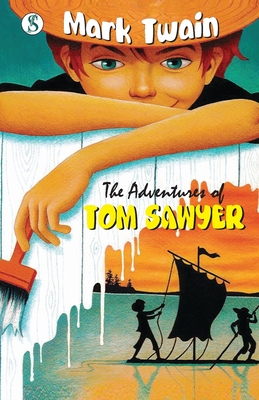 The Adventures of Tom Sawyer - Mark Twain