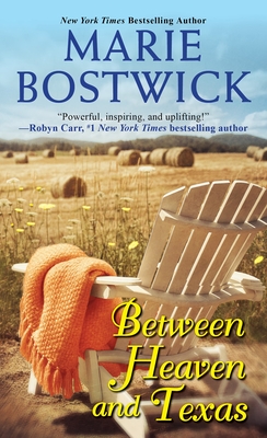 Between Heaven and Texas - Marie Bostwick