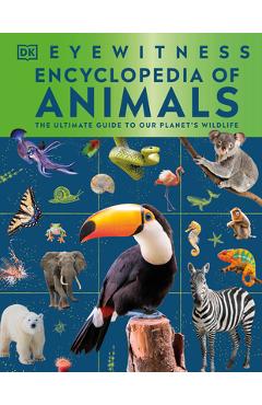 Coperta cărții 'Eyewitness Encyclopedia of Animals -'