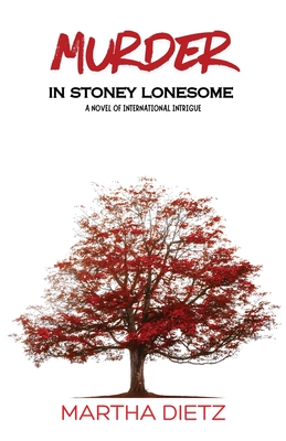 Coperta cărții 'Murder In Stoney Lonesome - Martha Dietz'