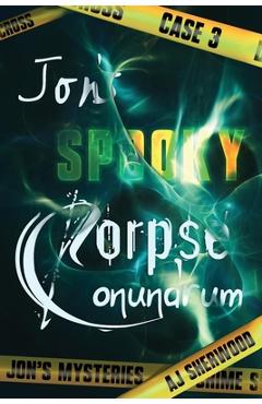 Coperta cărții 'Jon's Spooky Corpse Conundrum - Ashlee Dil'