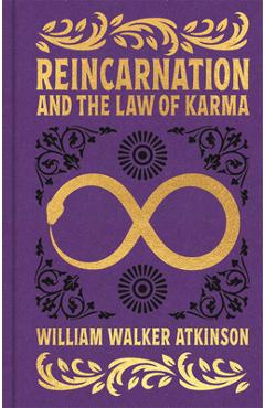 Poza produsului Reincarnation and the Law of Karma - William Walker Atkinson