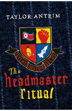 Coperta cărții 'The Headmaster Ritual - Taylor Antrim'