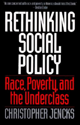 Rethinking Social Policy - Christopher Jencks