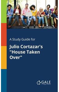 Coperta cărții 'A Study Guide for Julio Cortazar's 