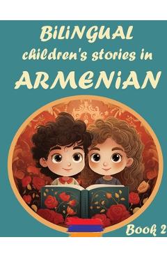 Coperta cărții 'Bilingual Children's Stories in Armenian: Book II - La Digital Publications'
