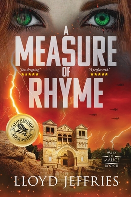 A Measure of Rhyme: Ages of Malice, Book II - Lloyd Jeffries