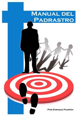 Manual del Padrastro - Enrique Padron