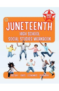 Coperta cărții 'Juneteenth High School Social Studies Workbook - Jasmine Furr'
