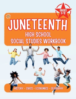 Coperta cărții 'Juneteenth High School Social Studies Workbook - Jasmine Furr'
