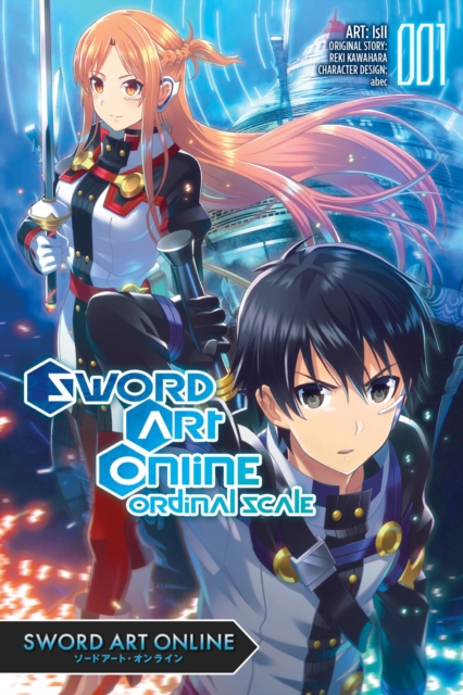 Sword Art Online Ordinal Scale, Vol. 1 (Manga): Volume 1 - Reki Kawahara