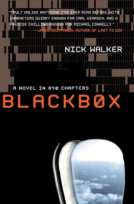Blackbox: A Novel in 840 Chapters - Nick Walker