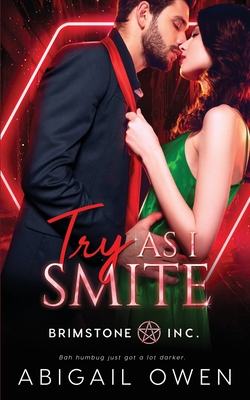 Try as I Smite - Abigail Owen