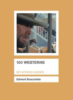 100 Westerns - Edward Buscombe