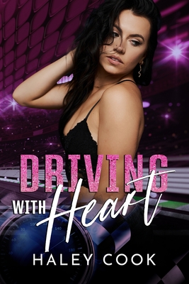 Coperta cărții 'Driving with Heart - Haley Cook'