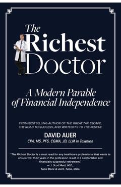 Coperta cărții 'The Richest Doctor: A Modern Parable of Financial Independence - David Auer'