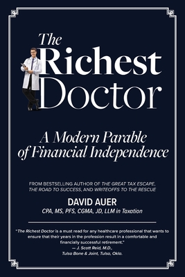 Coperta cărții 'The Richest Doctor: A Modern Parable of Financial Independence - David Auer'