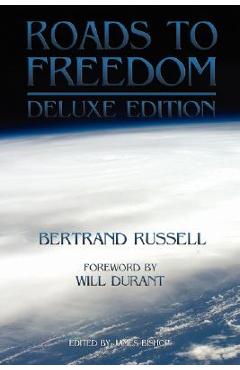 Coperta cărții 'Roads to Freedom: The Deluxe Edition - Bertrand Russell'