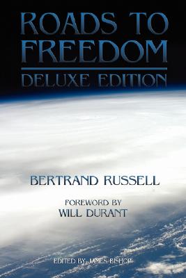 Coperta cărții 'Roads to Freedom: The Deluxe Edition - Bertrand Russell'