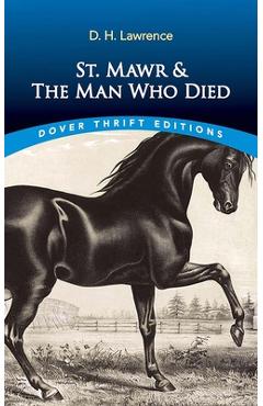 Coperta cărții 'St. Mawr & the Man Who Died - D. H. Lawrence'