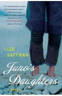 Coperta cărții 'Juno's Daughters - Lise Saffran'