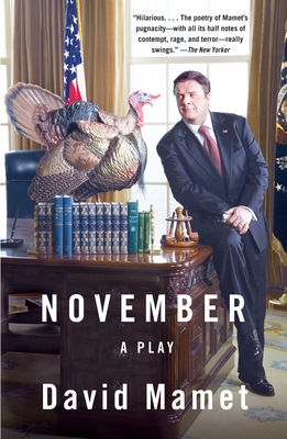 November: A Play - David Mamet