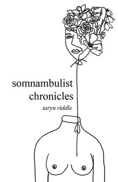 Coperta cărții 'Somnambulist Chronicles - Taryn Riddle'