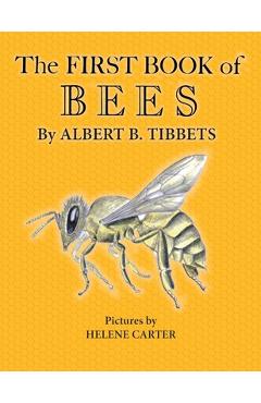 Coperta cărții 'The First Book of Bees - Albert B. Tibbets'