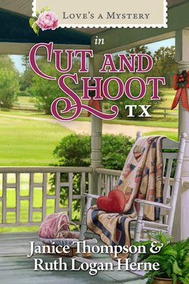 Love's a Mystery in Cut and Shoot, TX - Janice Thompson