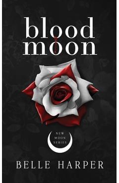 Blood Moon - Belle Harper