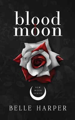 Blood Moon - Belle Harper