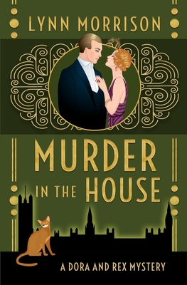 Murder In The House: A Dora and Rex Mystery - Lynn Morrison