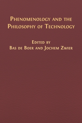 Coperta cărții 'Phenomenology and the Philosophy of Technology - Bas De Boer'