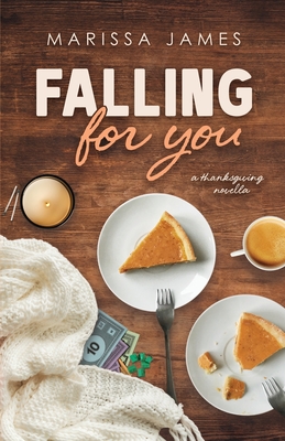 Falling For You - Marissa James