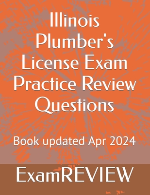 Coperta cărții 'Illinois Plumber's License Exam Practice Review Questions - Mike Yu'