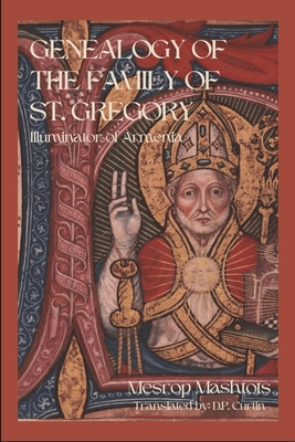 Coperta cărții 'Genealogy of the Family of St. Gregory: Illuminator of Armenia -'