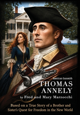 Coperta cărții 'Thomas Annely: A story inspired by real people and real events - Mary Marzocchi'
