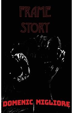 Coperta cărții 'Frame Story - Domenic Migliore'