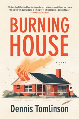 Burning House - Dennis A. Tomlinson