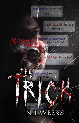 The Trick: A Dark Stalker Romance - N. J. Weeks