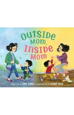 Outside Mom, Inside Mom - Jane Park