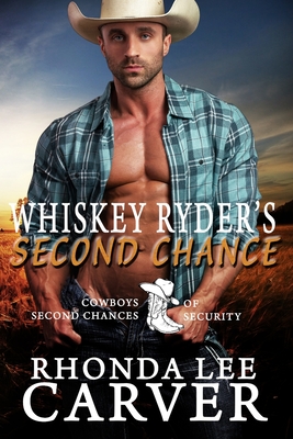 Whiskey Ryder's Second Chance - Rhonda Lee Carver