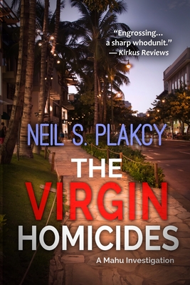 The Virgin Homicides - Neil S. Plakcy