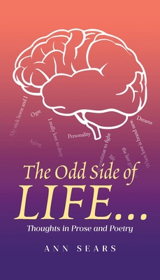 Coperta cărții 'The Odd Side of Life...: Thoughts in Prose and Poetry - Ann Sears'