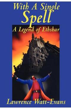 Poza produsului With a Single Spell - Lawrence Watt-evans